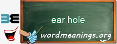 WordMeaning blackboard for ear hole